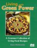 Living with Green Power, hardcover book